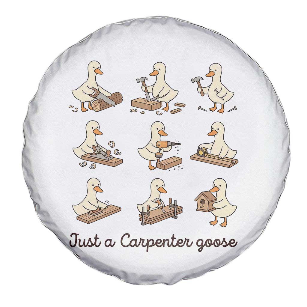 Funny Woodworker Graphic Spare Tire Cover Just A Carpenter Goose TS12 Print Your Wear
