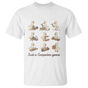 Funny Woodworker Graphic T Shirt Just A Carpenter Goose TS12 White Print Your Wear