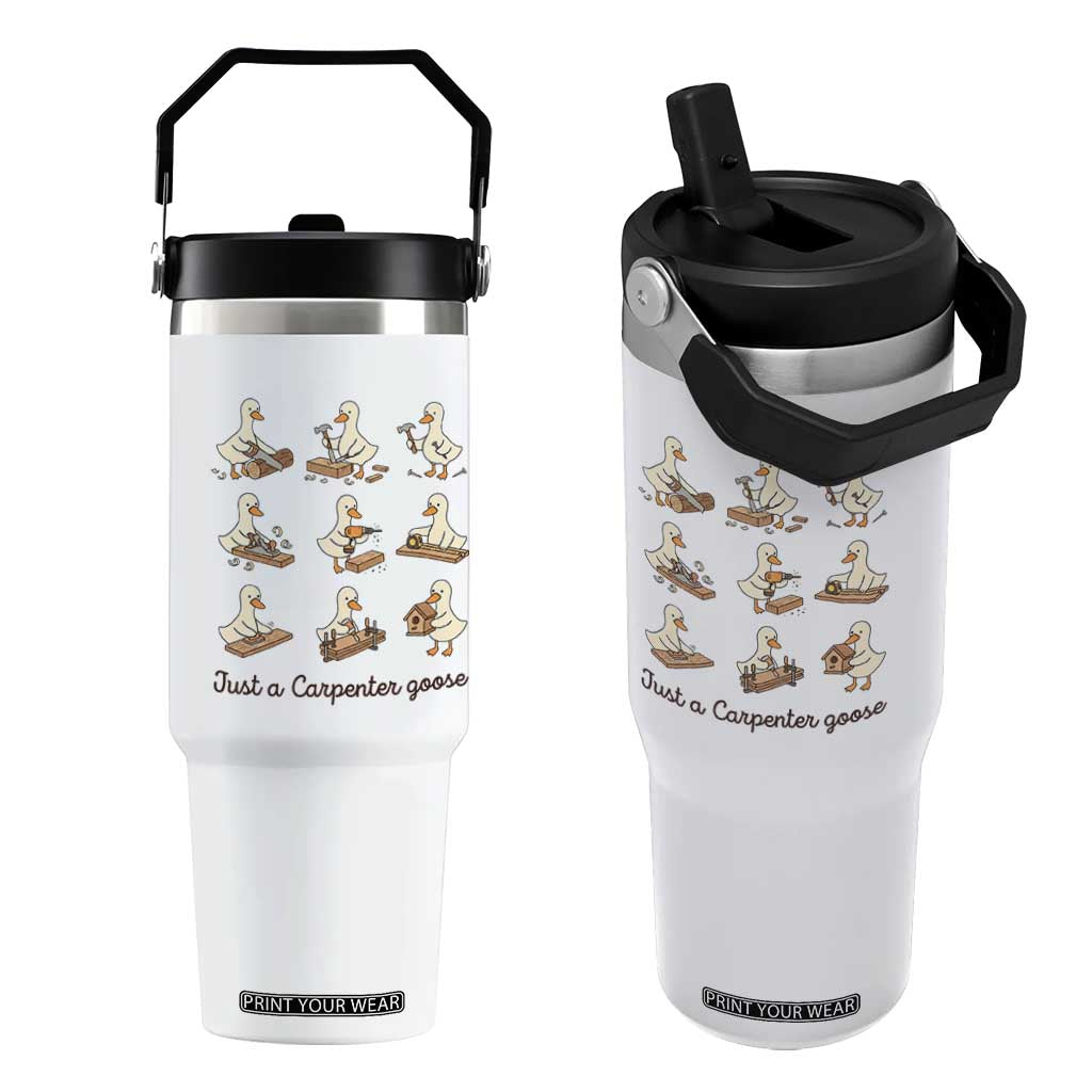 Funny Woodworker Graphic Flip Straw Tumbler Just A Carpenter Goose TS12 One Size: 30 oz White Print Your Wear