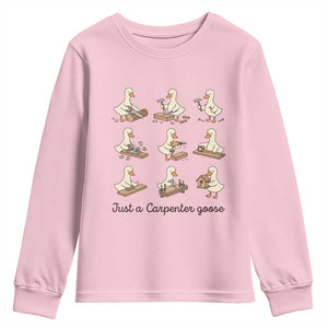 Funny Woodworker Graphic Youth Sweatshirt Just A Carpenter Goose TS12 Light Pink Print Your Wear