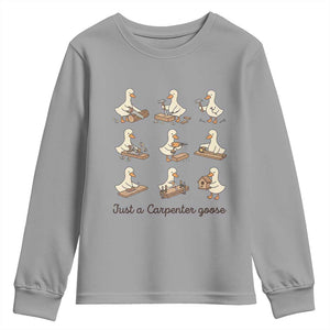 Funny Woodworker Graphic Youth Sweatshirt Just A Carpenter Goose TS12 Sport Gray Print Your Wear