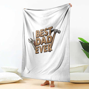 Funny Woodworking Dad Gift Throw Blanket Best Dad Ever
