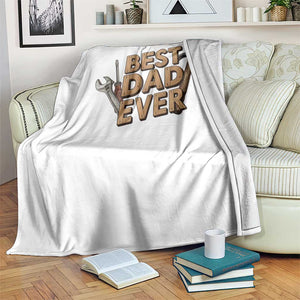 Funny Woodworking Dad Gift Throw Blanket Best Dad Ever