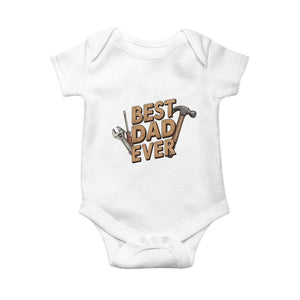 Funny Woodworking Dad Gift Baby Onesie Best Dad Ever TS12 White Print Your Wear