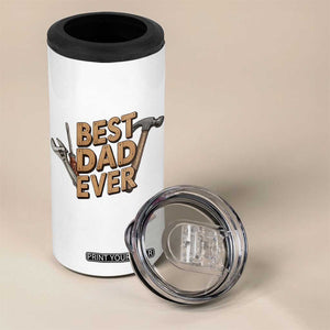 Funny Woodworking Dad Gift 4 in 1 Can Cooler Tumbler Best Dad Ever TS12 Print Your Wear