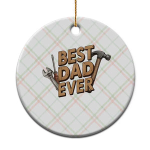 Funny Woodworking Dad Gift Ceramic Ornament Best Dad Ever TS12 1pc Christmas Plaid Print Your Wear