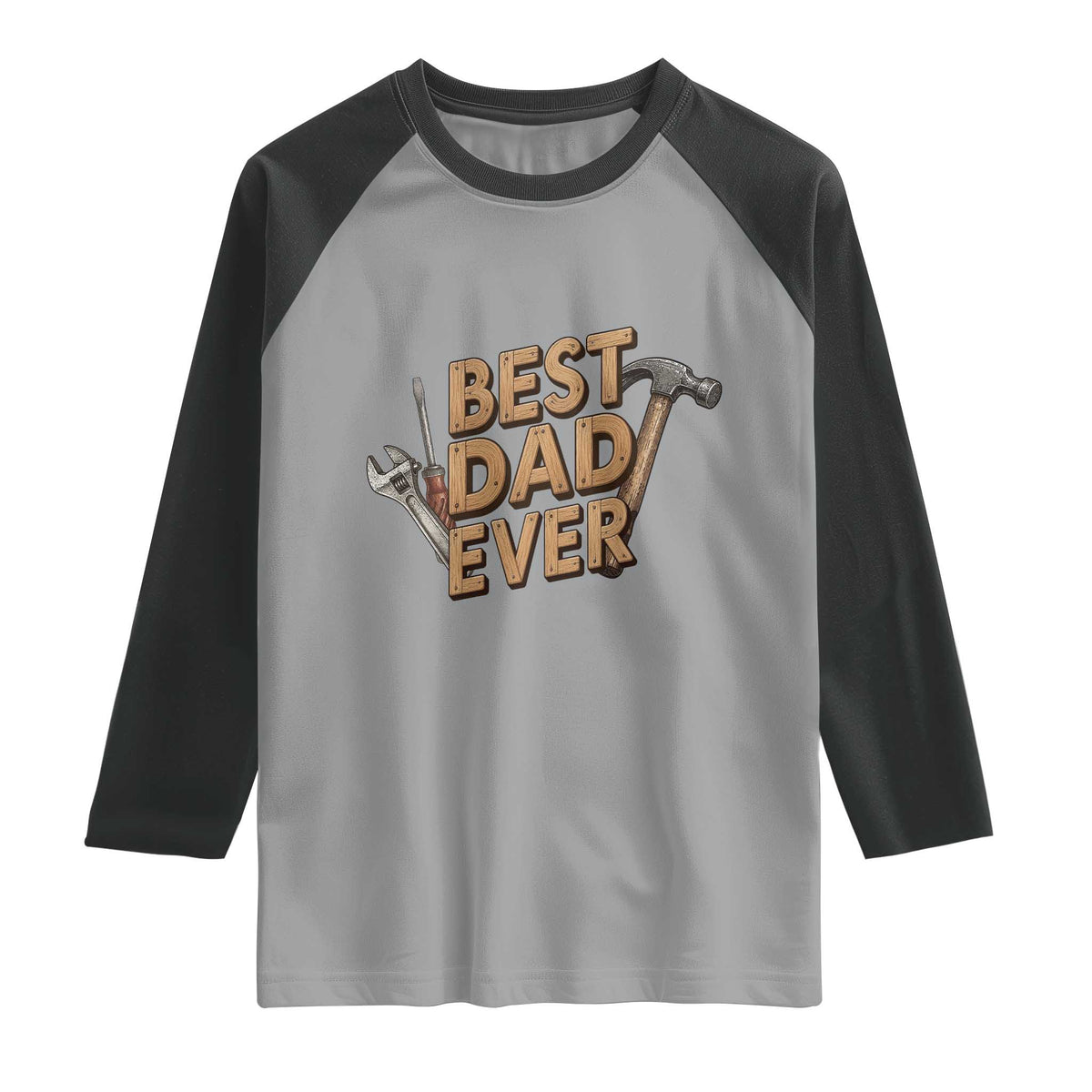 Funny Woodworking Dad Gift Raglan Shirt Best Dad Ever TS12 Sport Gray Black Print Your Wear