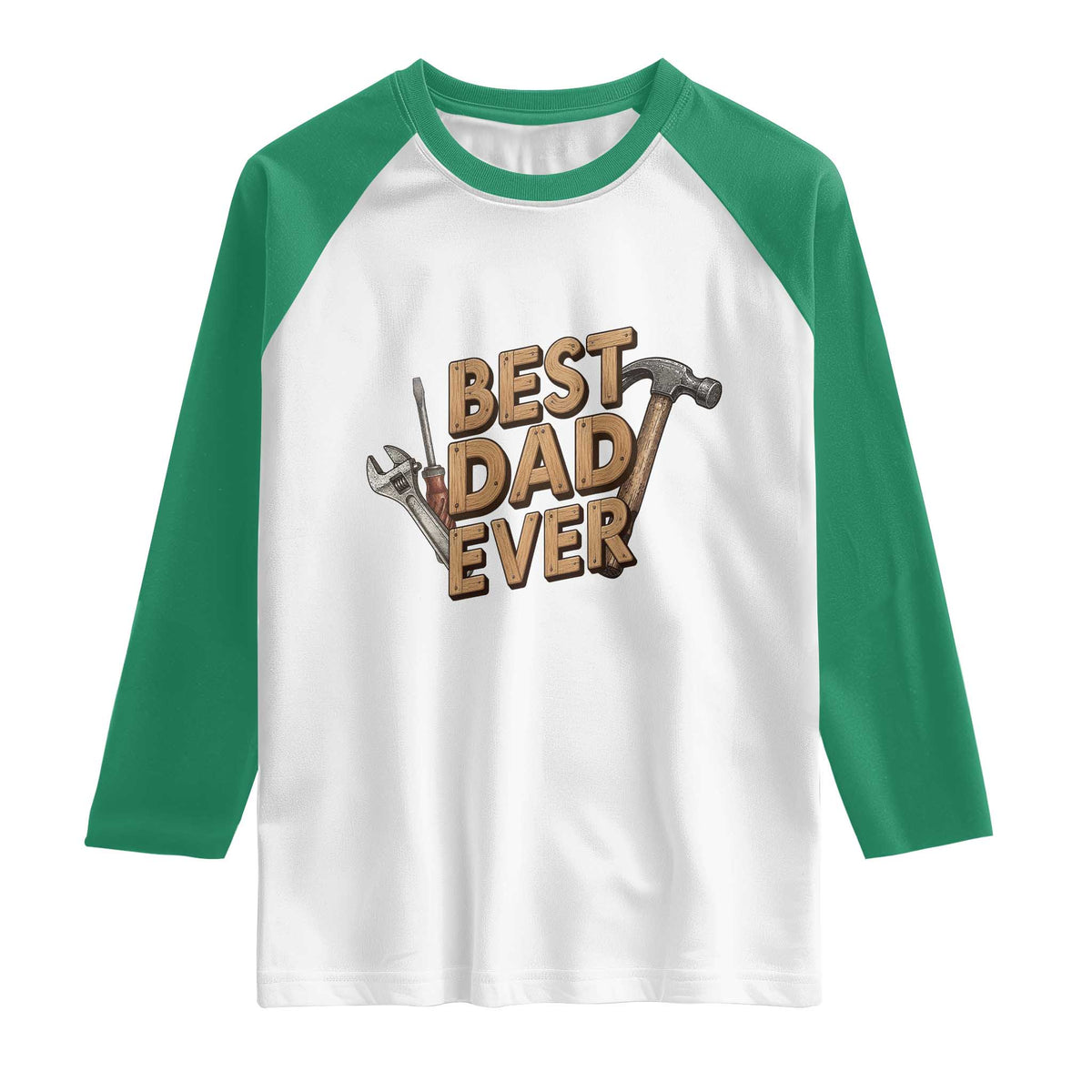 Funny Woodworking Dad Gift Raglan Shirt Best Dad Ever TS12 White Kelly Green Print Your Wear