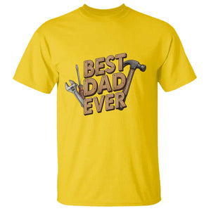 Funny Woodworking Dad Gift T Shirt Best Dad Ever