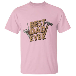 Funny Woodworking Dad Gift T Shirt Best Dad Ever