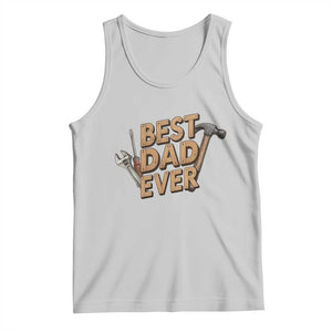 Funny Woodworking Dad Gift Tank Top Best Dad Ever TS12 Ash Print Your Wear