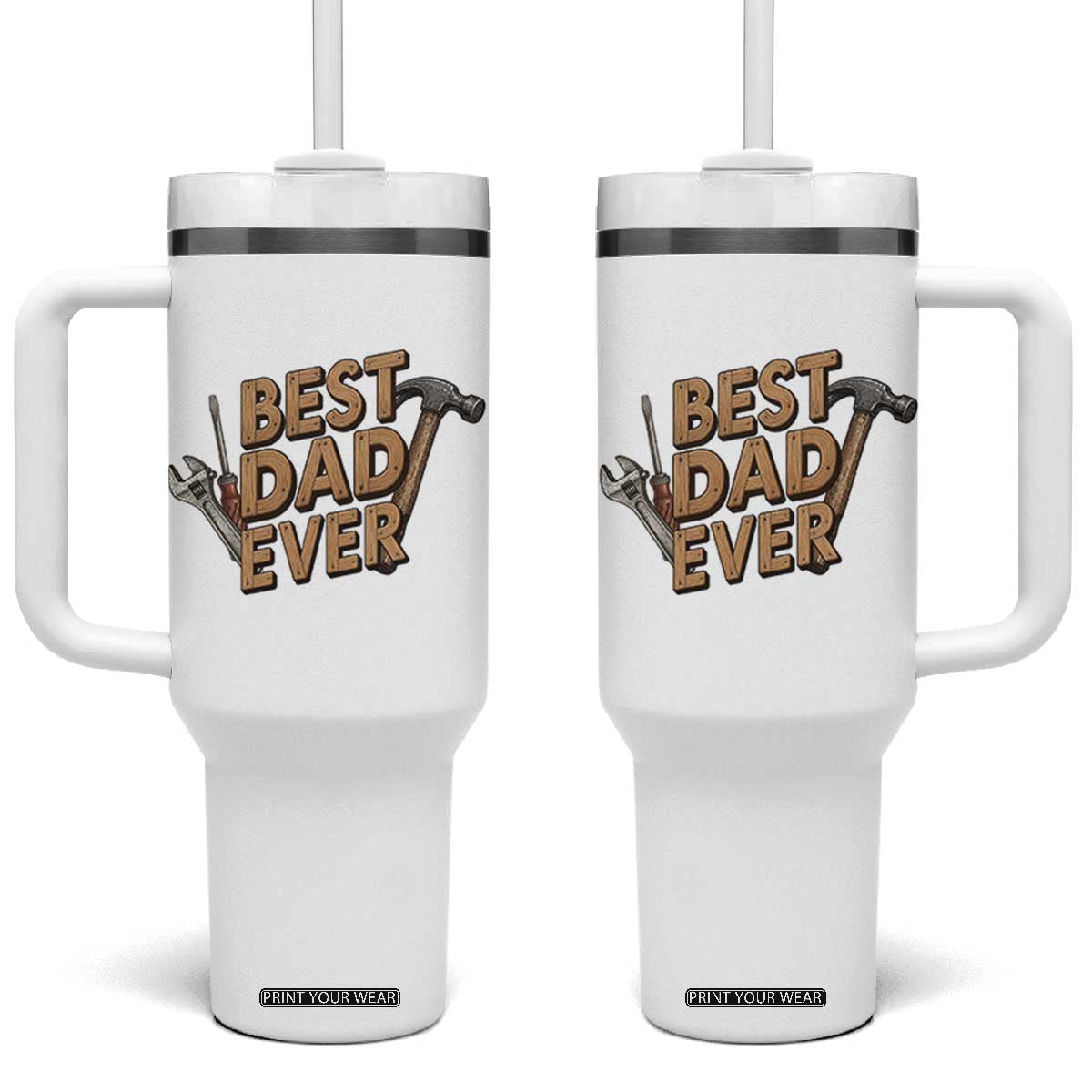 Funny Woodworking Dad Gift Tumbler With Handle Best Dad Ever TS12 One Size: 40 oz White Print Your Wear