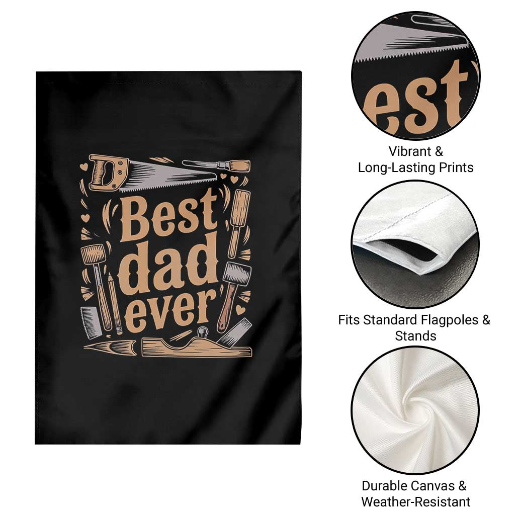 Woodworking Fathers Day Gift Garden Flag Best Dad Ever