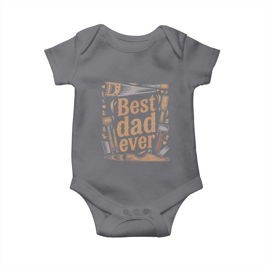Woodworking Fathers Day Gift Baby Onesie Best Dad Ever