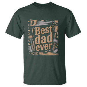 Woodworking Fathers Day Gift T Shirt Best Dad Ever