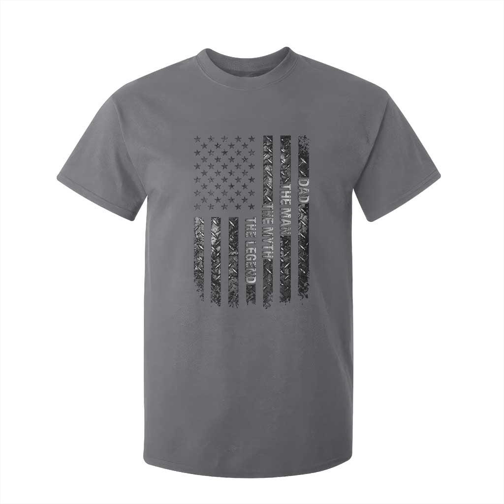 Dad The Man The Myth The Legend T Shirt For Kid Proud American Welder Gift TS12 Charcoal Print Your Wear