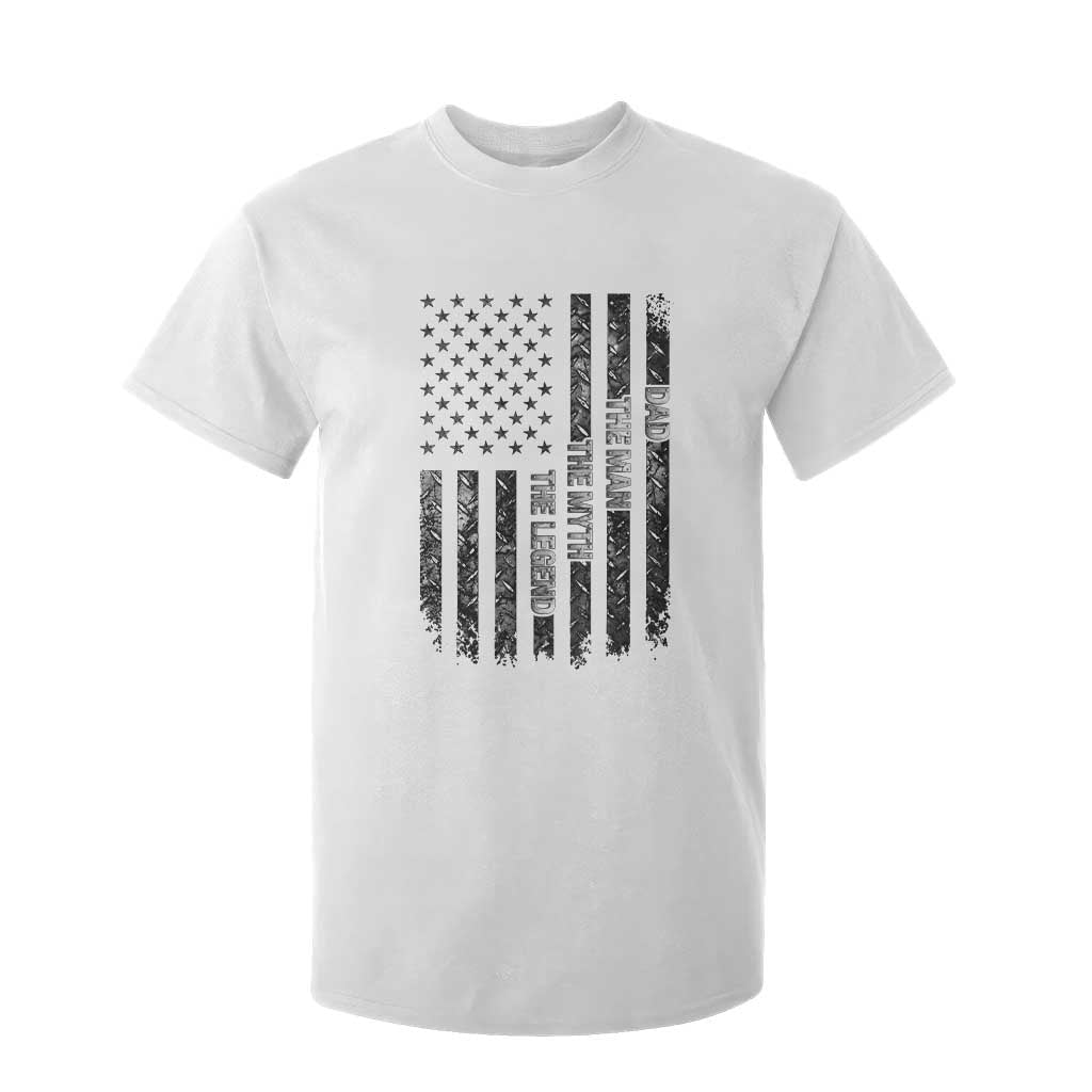 Dad The Man The Myth The Legend T Shirt For Kid Proud American Welder Gift TS12 White Print Your Wear