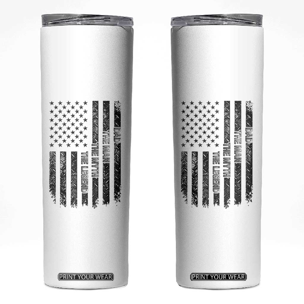 Dad The Man The Myth The Legend Skinny Tumbler Proud American Welder Gift