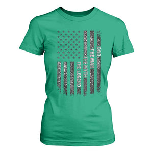 Dad The Man The Myth The Legend T Shirt For Women Proud American Welder Gift TS12 Irish Green Print Your Wear