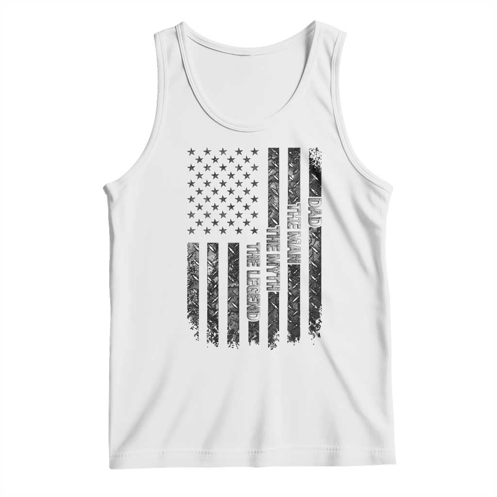Dad The Man The Myth The Legend Tank Top Proud American Welder Gift TS12 White Print Your Wear