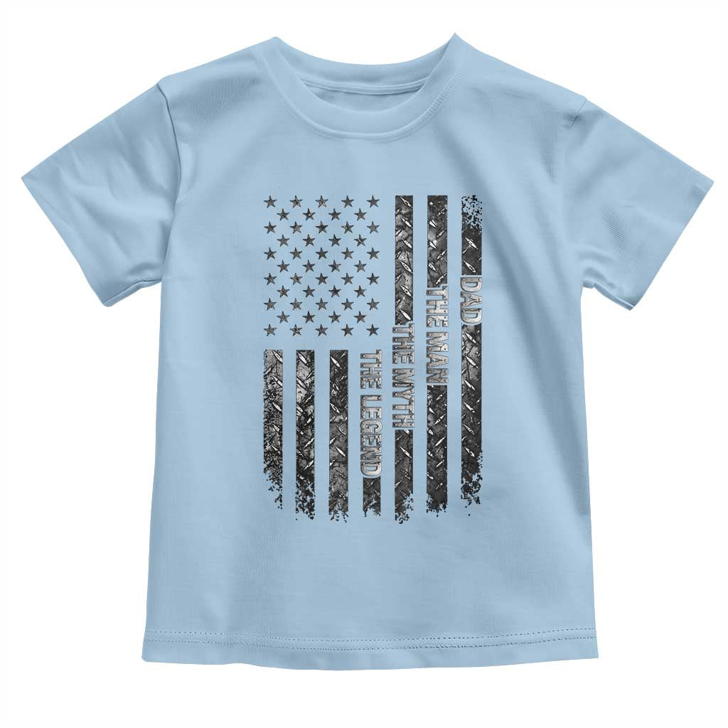 Dad The Man The Myth The Legend Toddler T Shirt Proud American Welder Gift