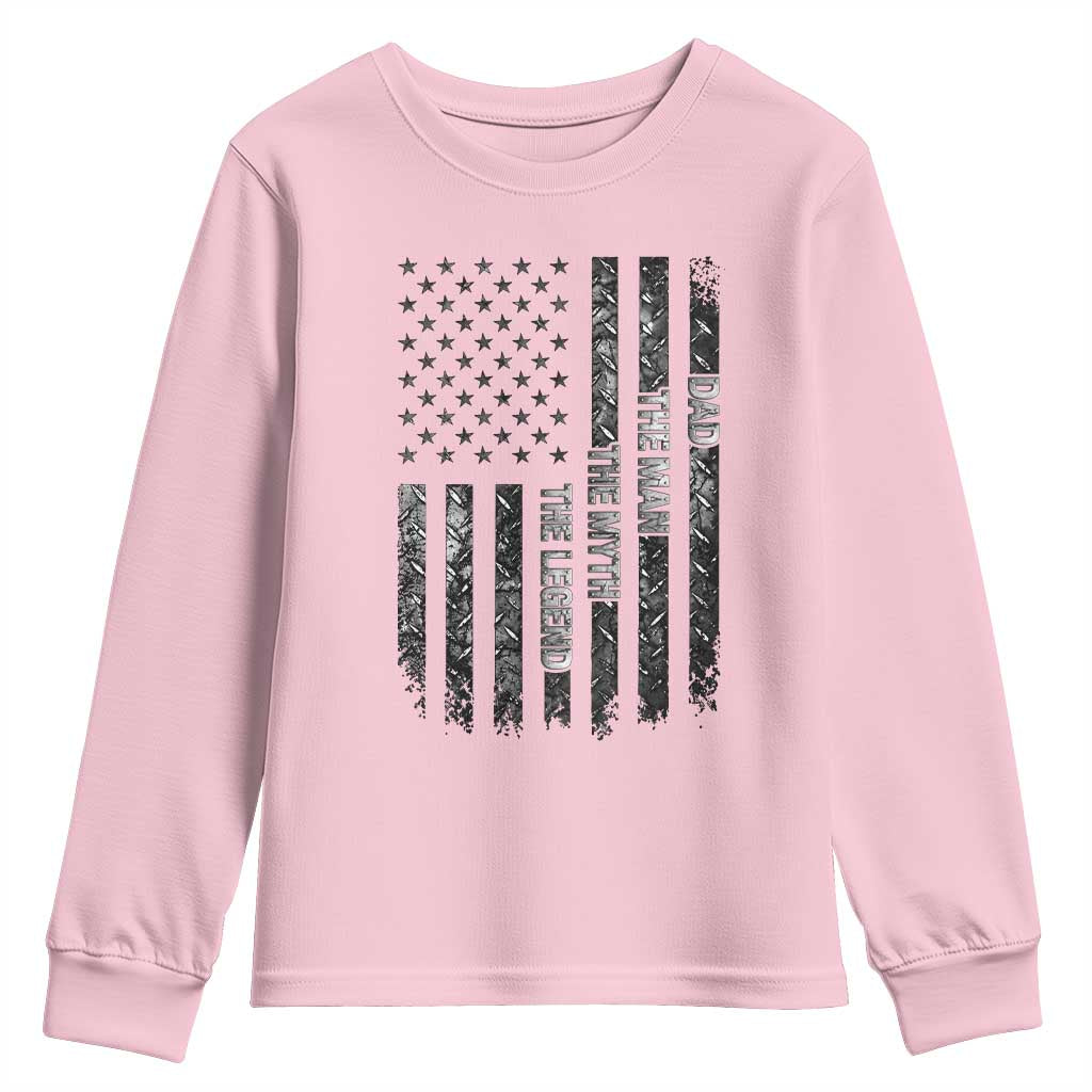 Dad The Man The Myth The Legend Youth Sweatshirt Proud American Welder Gift TS12 Light Pink Print Your Wear