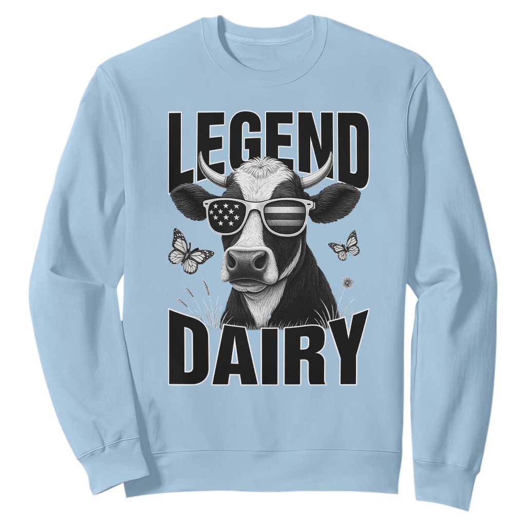 Legend Dairy Sweatshirt Funny Farmer Milk Joke Cow TS12 Light Blue Print Your Wear