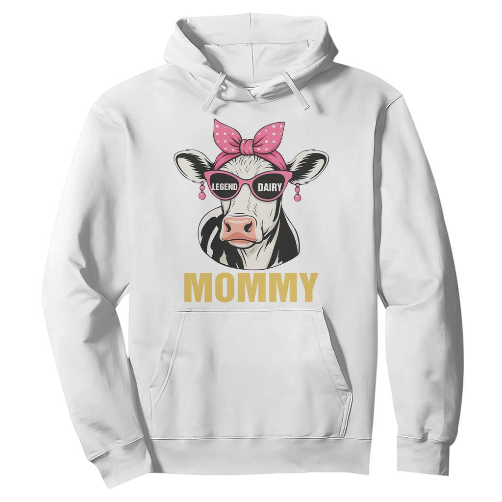 Legend Dairy Mommy Hoodie Funny Farmer Milk Joke Cow Mothers Day TS12 White Print Your Wear