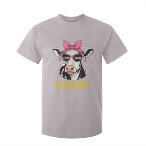Legend Dairy Mommy T Shirt For Kid Funny Farmer Milk Joke Cow Mothers Day TS12 Ice Gray Print Your Wear