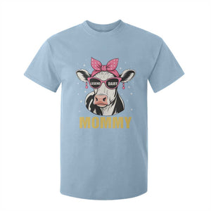 Legend Dairy Mommy T Shirt For Kid Funny Farmer Milk Joke Cow Mothers Day TS12 Light Blue Print Your Wear