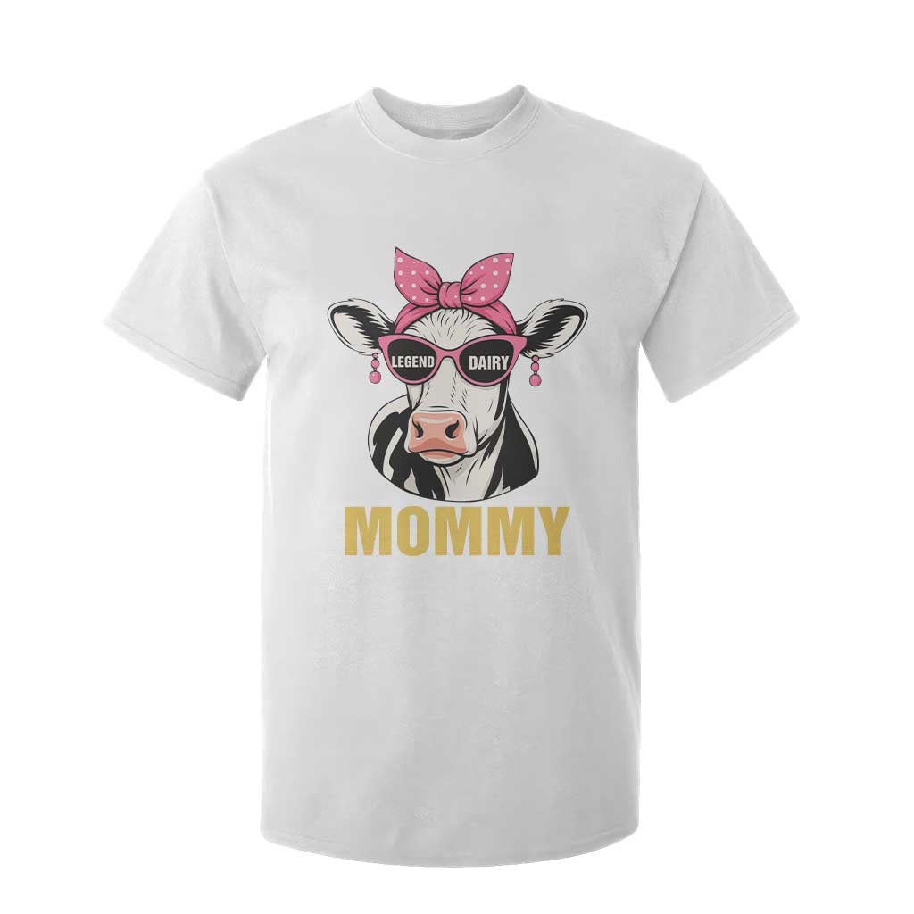 Legend Dairy Mommy T Shirt For Kid Funny Farmer Milk Joke Cow Mothers Day TS12 White Print Your Wear