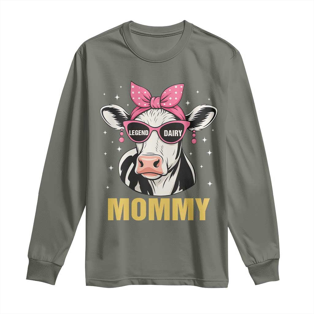 Legend Dairy Mommy Long Sleeve Shirt Funny Farmer Milk Joke Cow Mothers Day TS12 Military Green Print Your Wear