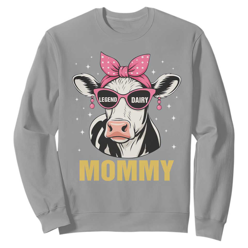 Legend Dairy Mommy Sweatshirt Funny Farmer Milk Joke Cow Mothers Day TS12 Sport Gray Print Your Wear
