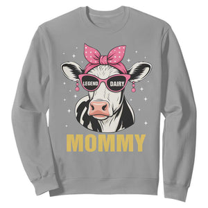 Legend Dairy Mommy Sweatshirt Funny Farmer Milk Joke Cow Mothers Day TS12 Sport Gray Print Your Wear