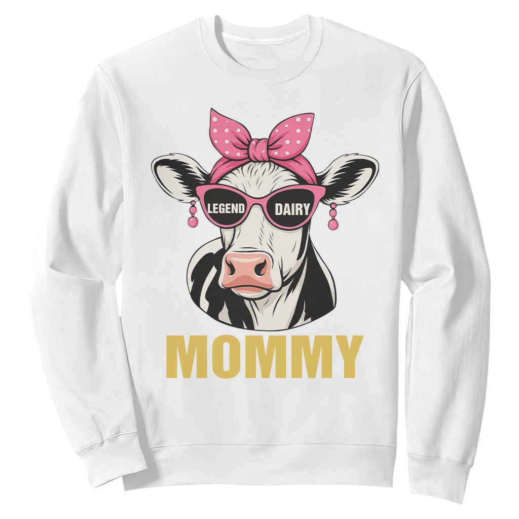 Legend Dairy Mommy Sweatshirt Funny Farmer Milk Joke Cow Mothers Day TS12 White Print Your Wear