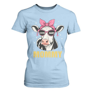 Legend Dairy Mommy T Shirt For Women Funny Farmer Milk Joke Cow Mothers Day TS12 Light Blue Print Your Wear