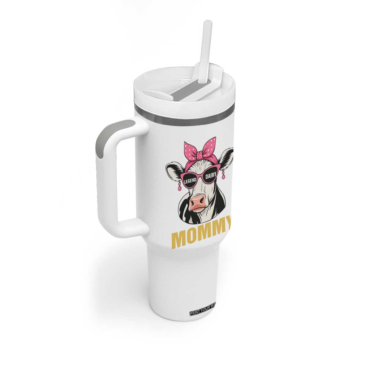 Legend Dairy Mommy Tumbler With Handle Funny Farmer Milk Joke Cow Mothers Day TS12 Print Your Wear
