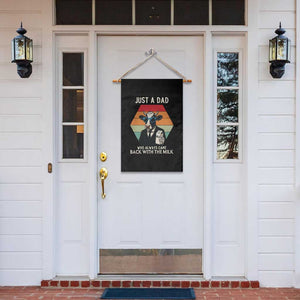 Just A Dad Who Always Came Back With The Milk Garden Flag Funny Cow Father's Day TS12 Print Your Wear