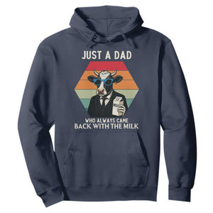 Just A Dad Who Always Came Back With The Milk Hoodie Funny Cow Father's Day TS12 Navy Print Your Wear