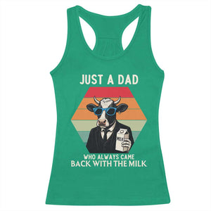 Just A Dad Who Always Came Back With The Milk Racerback Tank Top Funny Cow Father's Day TS12 Irish Green Print Your Wear