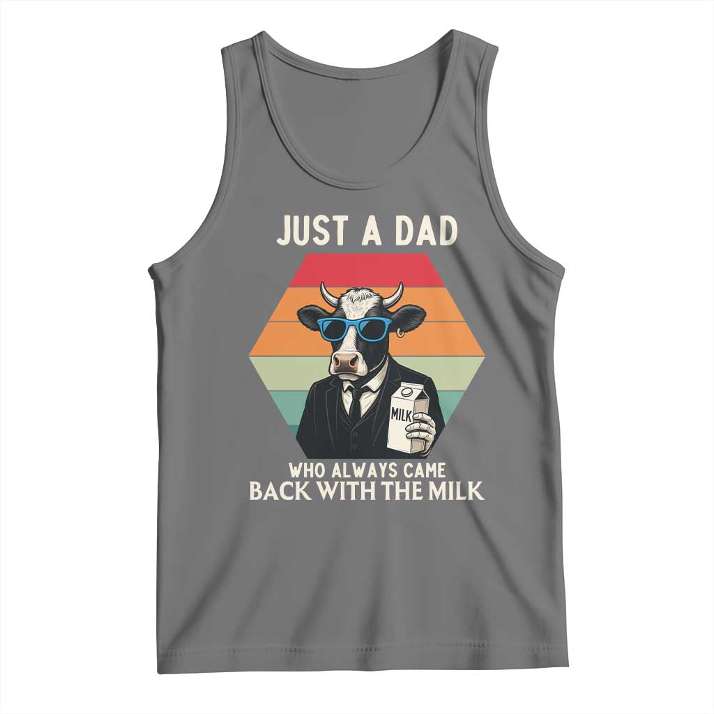 Just A Dad Who Always Came Back With The Milk Tank Top Funny Cow Father's Day TS12 Black Heather Print Your Wear