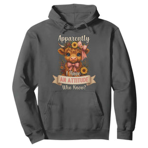 Apparently I Have An Attitude Who Knew Hoodie Funny Sarcasm Highland Cow TS12 Dark Heather Print Your Wear