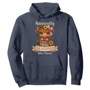 Apparently I Have An Attitude Who Knew Hoodie Funny Sarcasm Highland Cow TS12 Navy Print Your Wear