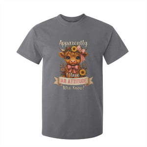 Apparently I Have An Attitude Who Knew T Shirt For Kid Funny Sarcasm Highland Cow TS12 Charcoal Print Your Wear
