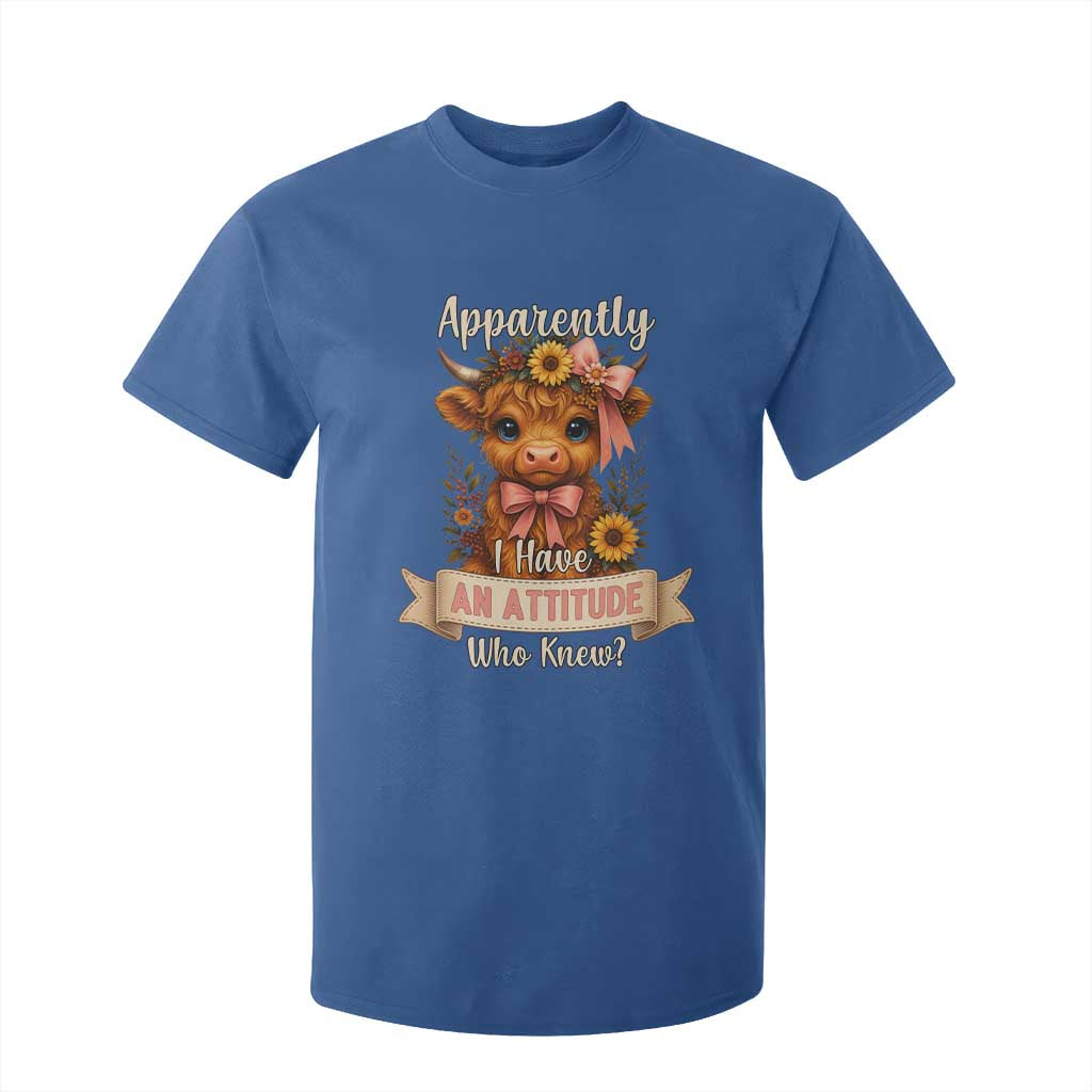 Apparently I Have An Attitude Who Knew T Shirt For Kid Funny Sarcasm Highland Cow TS12 Royal Blue Print Your Wear