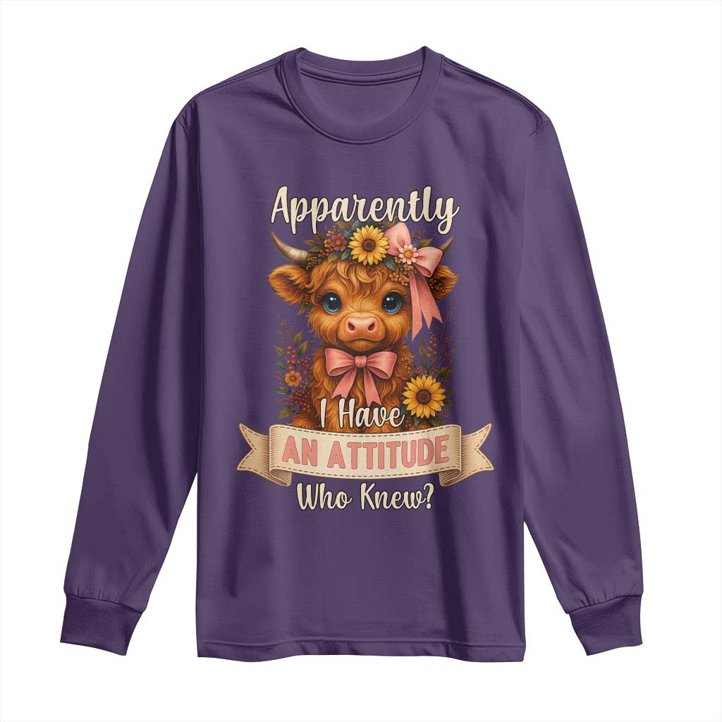Apparently I Have An Attitude Who Knew Long Sleeve Shirt Funny Sarcasm Highland Cow TS12 Purple Print Your Wear