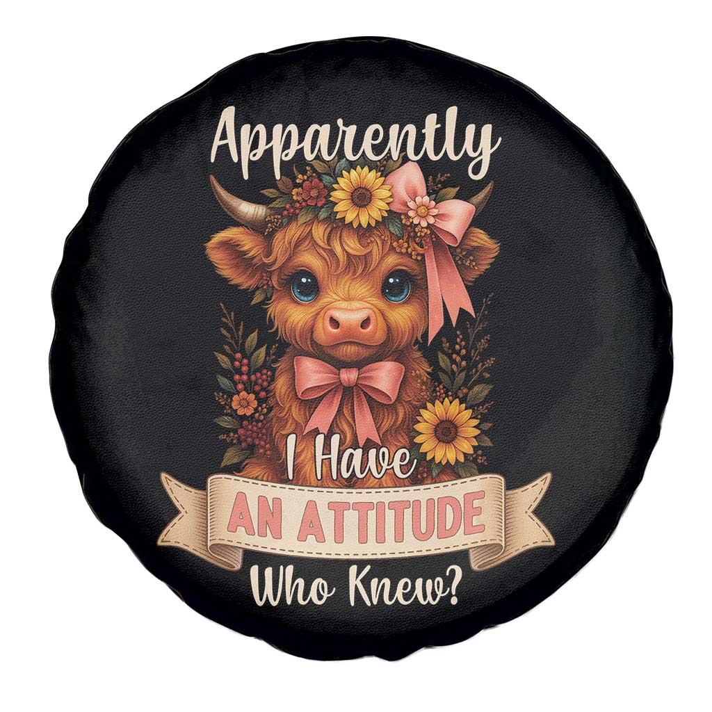Apparently I Have An Attitude Who Knew Spare Tire Cover Funny Sarcasm Highland Cow TS12 Print Your Wear