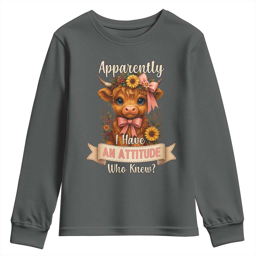 Apparently I Have An Attitude Who Knew Youth Sweatshirt Funny Sarcasm Highland Cow TS12 Dark Heather Print Your Wear