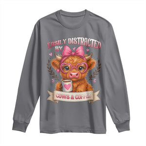 Easily Distracted By Cow And Coffee Long Sleeve Shirt Funny Highland Cow TS12 Charcoal Print Your Wear