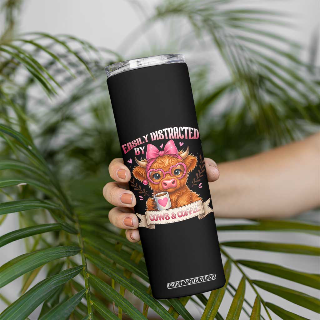 Easily Distracted By Cow And Coffee Skinny Tumbler Funny Highland Cow TS12 Print Your Wear